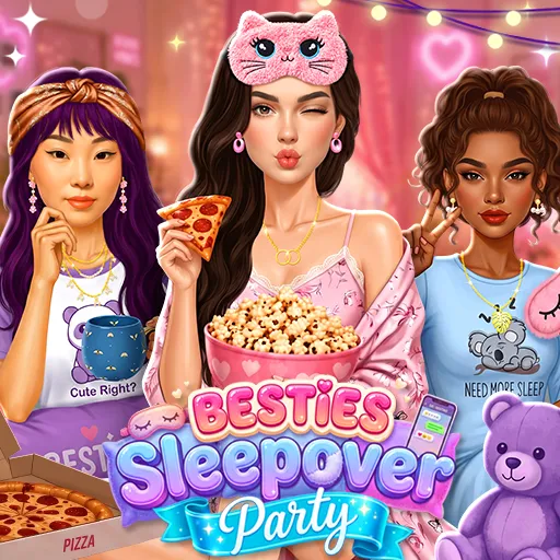 Bestie Sleepover Party